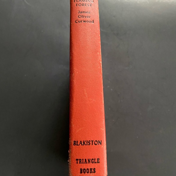 1921 Edition of The Flaming Forest Book by James Oliver Curwood - Picture 3 of 9